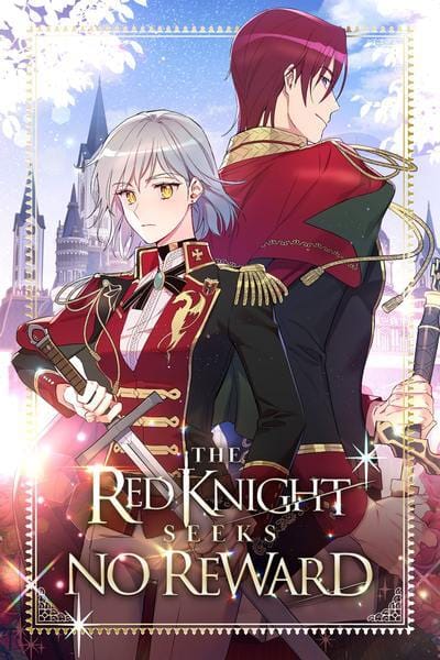The Red Knight Seeks No Reward