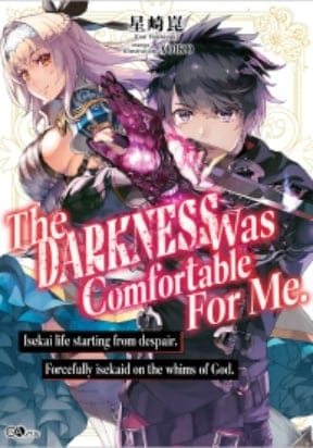 The Darkness Was Comfortable For Me